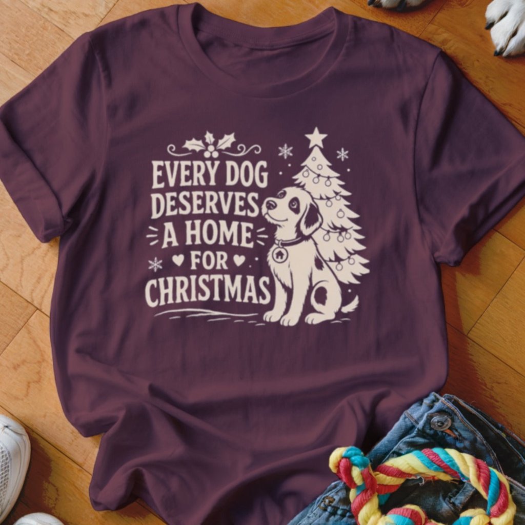 Every Dog Deserves A Home For Christmas T-Shirt - Image 4